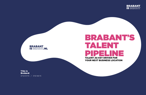 Brabant's Talent Pipeline