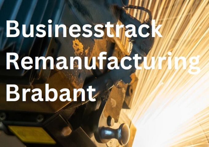 Businesstrack Remanufacturing Brabant | 29 mei