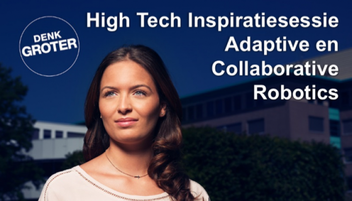High Tech Inspiratiesessie - Adaptive en Collaborative Robotics