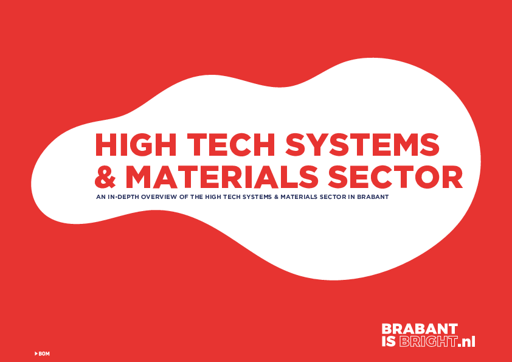 In-depth overview High Tech Systems & Materials Sector in Brabant (Netherlands)